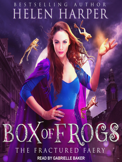 Title details for Box of Frogs by Helen Harper - Available